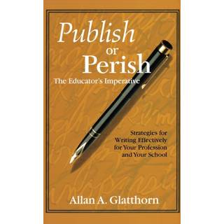 Publish or Perish - The Educator's Imperative