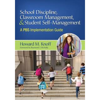 School Discipline, Classroom Management, and Student Self-Management
