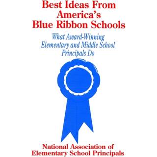 Best Ideas From America's Blue Ribbon Schools