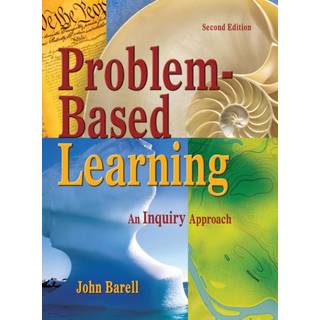 Problem-Based Learning (3, 2007) | John F. Barell