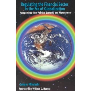 Regulating the Financial Sector in the Era of Globalization