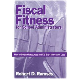 Fiscal Fitness for School Administrators