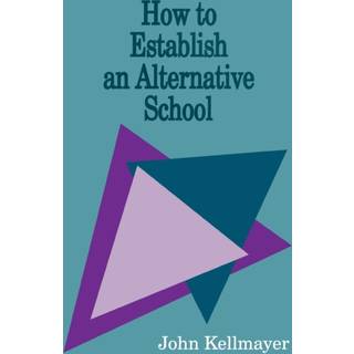 How to Establish an Alternative School
