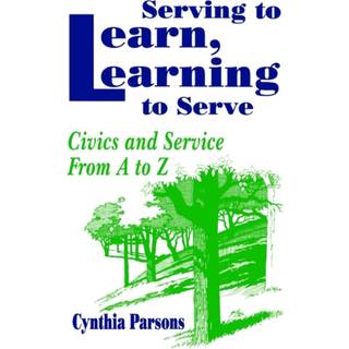 Serving to Learn, Learning to Serve