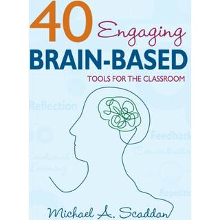 40 Engaging Brain-Based Tools for the Classroom