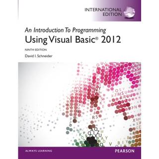 Introduction to Programming with Visual Basic 2012, An (4, 2013) | David Schneider