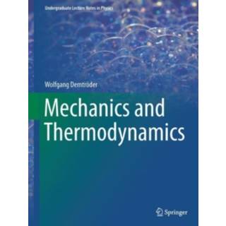 Mechanics and Thermodynamics