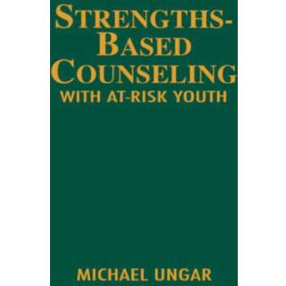 Strengths-Based Counseling With At-Risk Youth