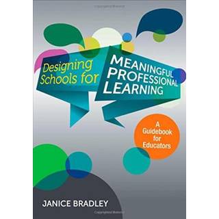 Designing Schools for Meaningful Professional Learning