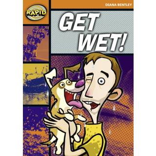 Rapid Reading: Get Wet! (Starter Level 2A)