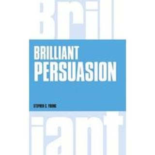 Brilliant Persuasion