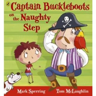 Captain Buckleboots on the Naughty Step
