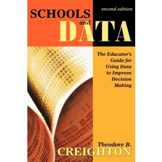 Schools and Data (3, 2006) | Theodore B. Creighton