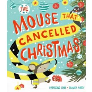The Mouse that Cancelled Christmas