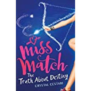 Miss Match: The Truth About Destiny