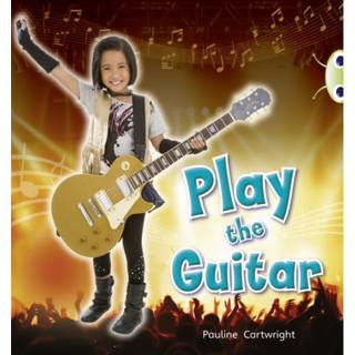 Bug Club Guided Non Fiction Year 1 Blue C Play the Guitar