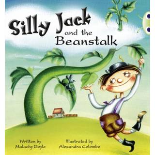 Bug Club Guided Fiction Year 1 Green A Silly Jack and the Beanstalk