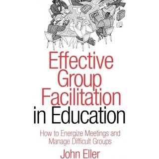 Effective Group Facilitation in Education