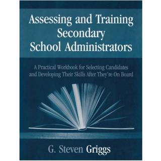 Assessing and Training Secondary School Administrators