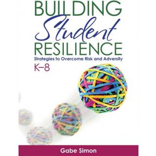 Building Student Resilience, K–8