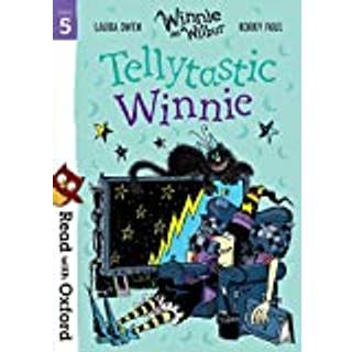 Read with Oxford: Stage 5: Winnie and Wilbur: Tellytastic Winnie
