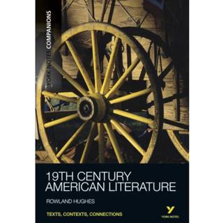 York Notes Companions Nineteenth Century American Literature