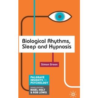 Biological Rhythms, Sleep and Hypnosis