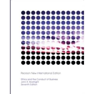 Ethics and the Conduct of Business