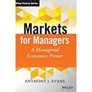 Markets for Managers
