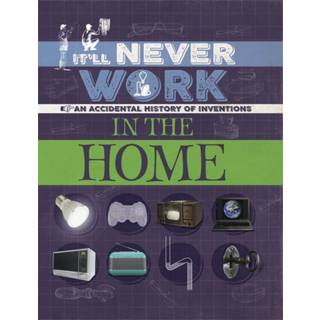 It'll Never Work: In the Home