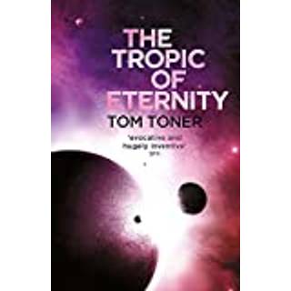 The Tropic of Eternity