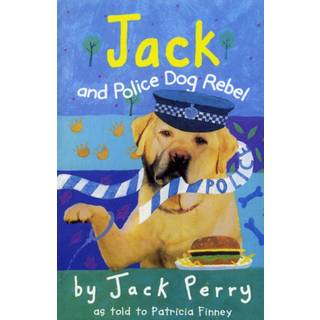 Jack And Police Dog Rebel
