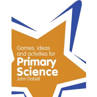 Classroom Gems: Games, Ideas and Activities for Primary Science