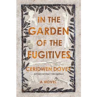 In the Garden of the Fugitives