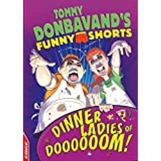 EDGE: Tommy Donbavand's Funny Shorts: Dinner Ladies of Doooooom!