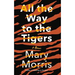 All the Way to the Tigers