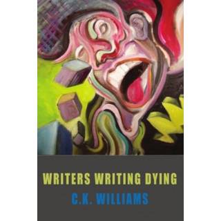 Writers Writing Dying
