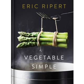 Vegetable Simple: A Cookbook