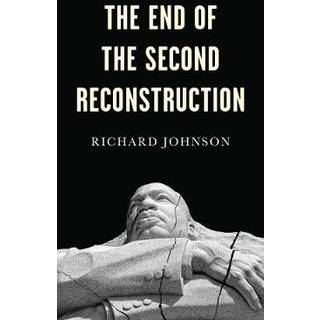 The End of the Second Reconstruction