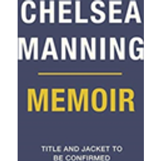Chelsea Manning - README.txt: A Memoir