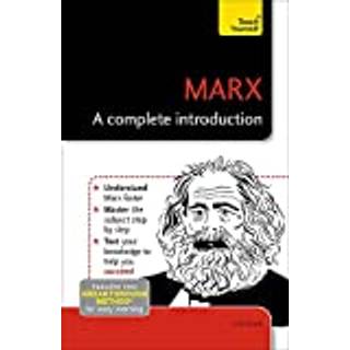 Marx: A Complete Introduction: Teach Yourself