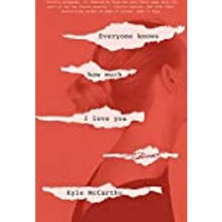 Everyone Knows How Much I Love You