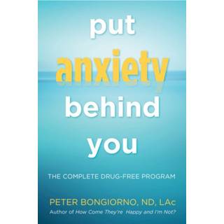 Put Anxiety Behind You