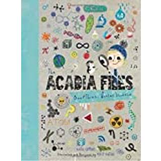 The Acadia Files