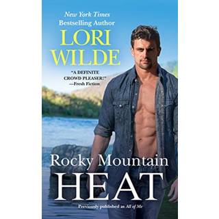 Rocky Mountain Heat (previously published as All of Me)