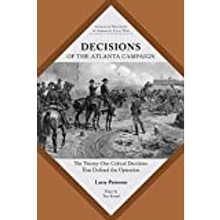 Decisions of the Atlanta Campaign