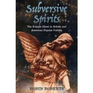Subversive Spirits