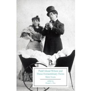 Pudd'nhead Wilson and Those Extraordinary Twins