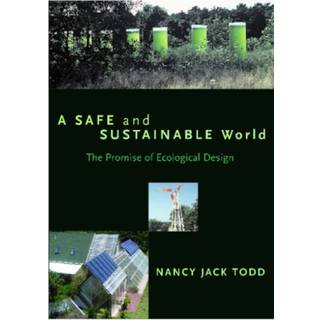 A Safe and Sustainable World