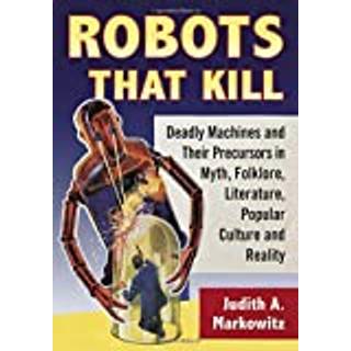 Robots That Kill